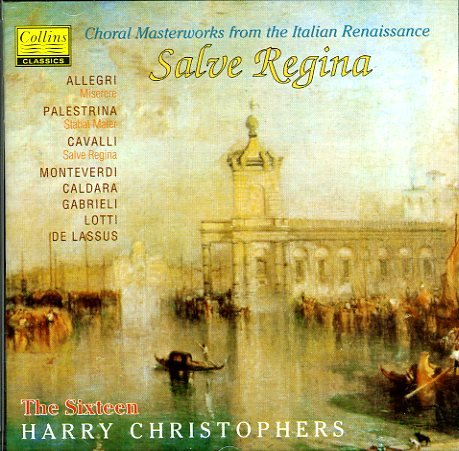 Salve regina, Choral masterworks from the Italian renaissance Music