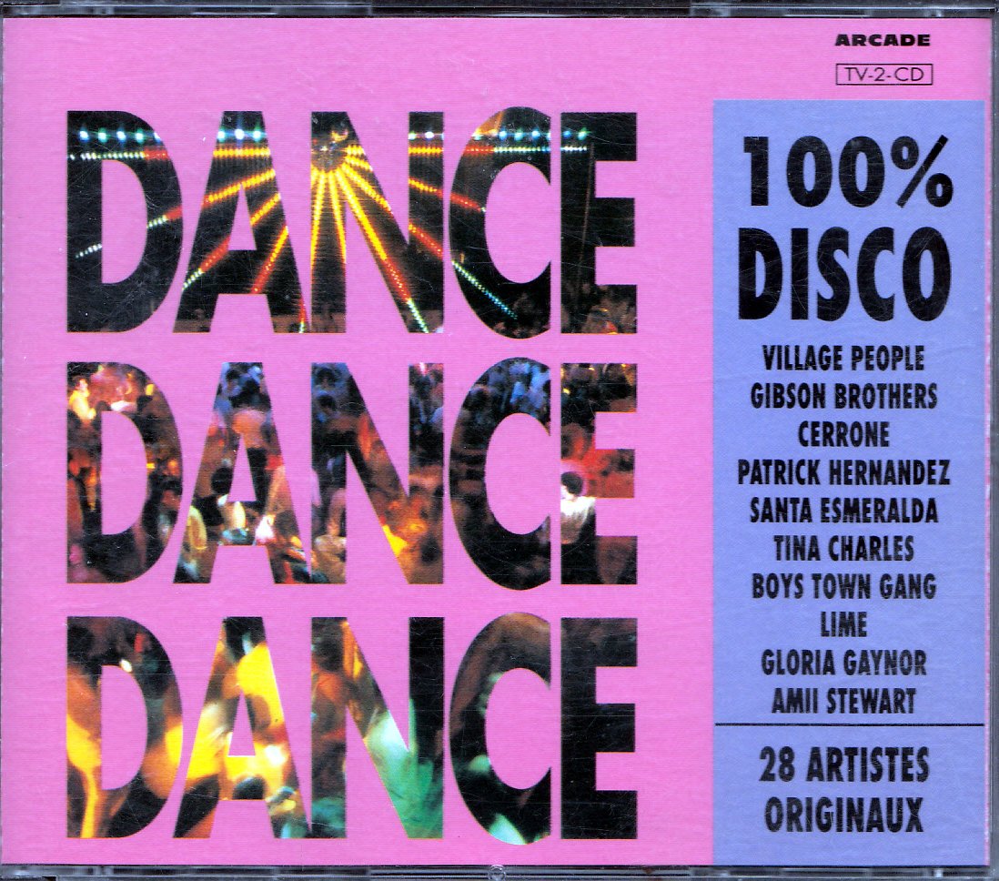 Product Image: Dance Dance Dance 100% Disco (2 cd) (ARC 14604-2)