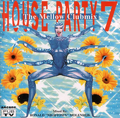 House Party 07-The Mellow Clubmix Music