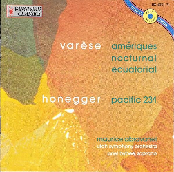 Varese: Ameriques/Nocturnal, Honegger: Pacific 231 Classical