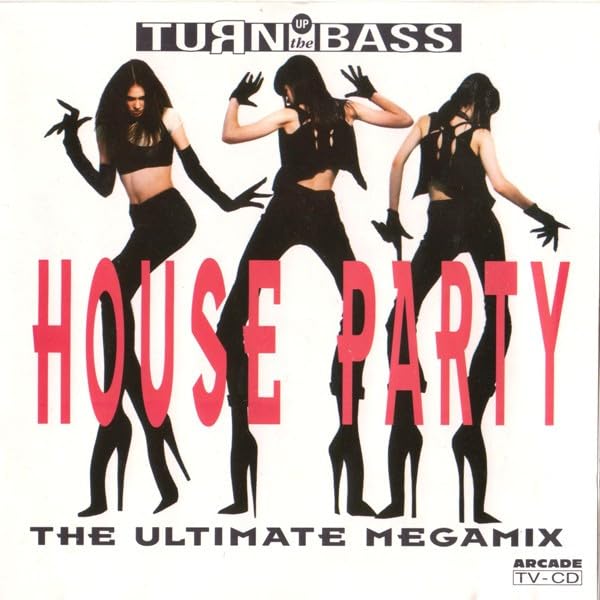 Turn up the Bass House Party (1991) Music