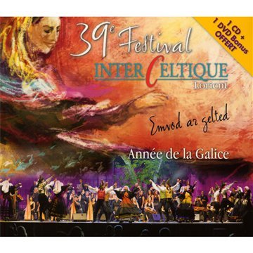 39ème Festival Interceltique de Lorient : Année de la Galice (KMCD 512) cd