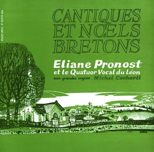 Cantiques et Noels Bretons-Eliane Pronost-Quatuor Vocal du Leon-Mouez Breiz MB 30.375 Music