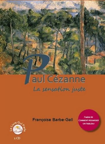 Paul Cézanne, la sensation juste cd