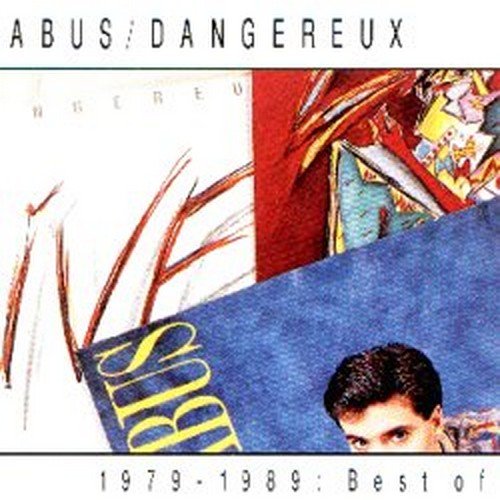 Abus Dangereux : Best of Abus Music