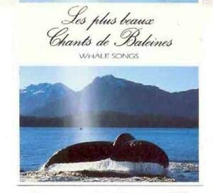 les plus beaux chants de Baleines - whale songs Music