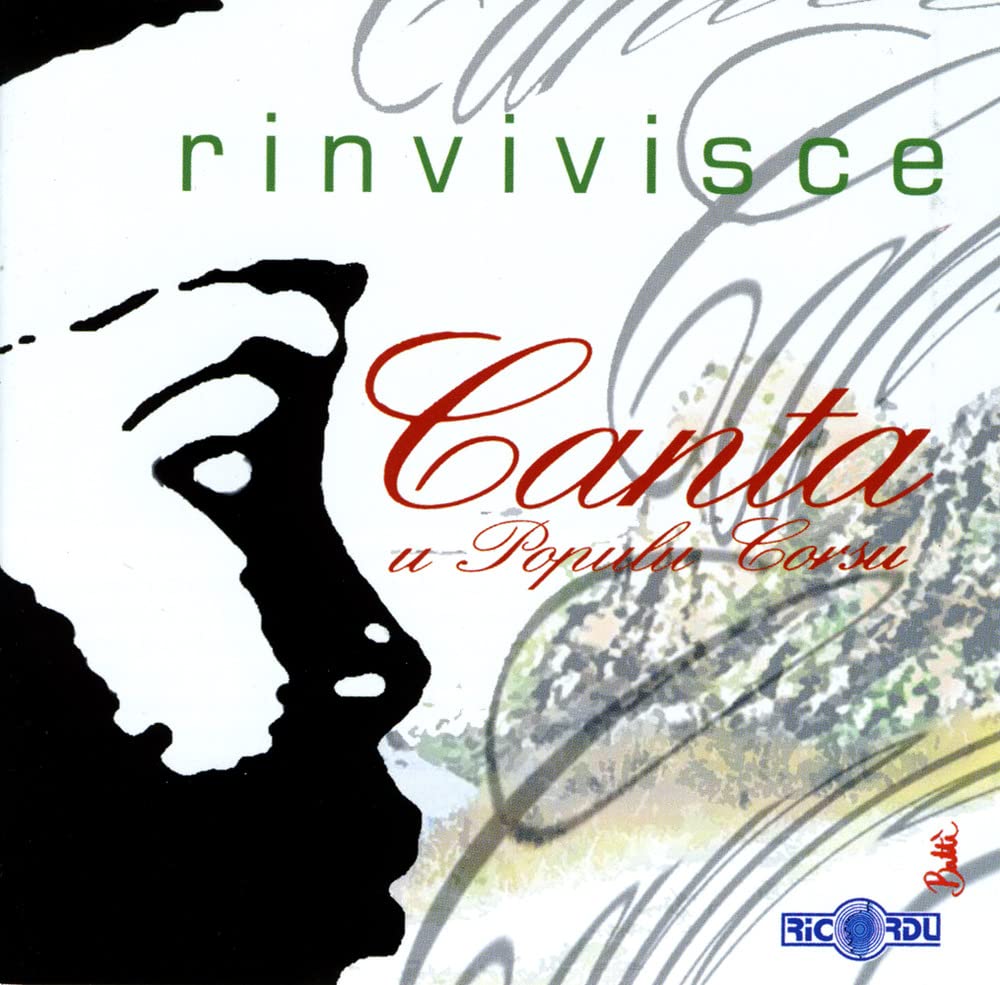 Canta U Populu Corsu : Rinvivisce - (Chants populaires Corse) Pop