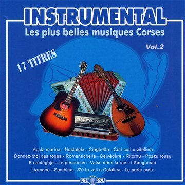Instrumental : Les Plus Belles Musiques Corses /Vol.2 Music