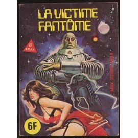 LA VICTIME FANTÔME N°58 SÉRIE VERTE ELVIFRANCE book