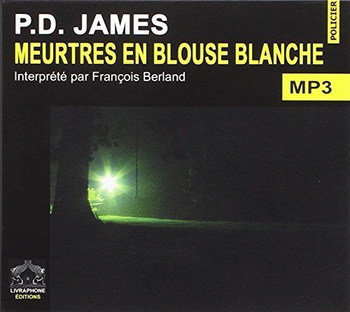 Meurtres en Blouse Blanche/1 CDMP3/Texte intégral cd