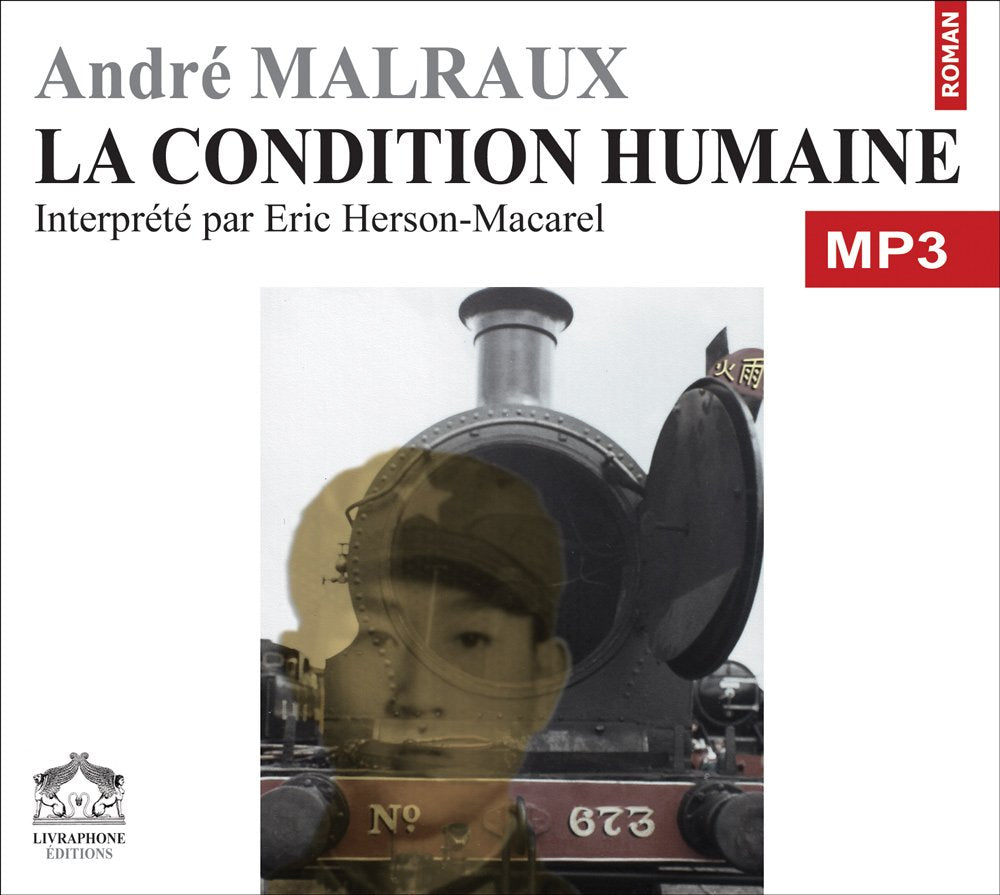 La condition humaine/1 CDMP3/Texte intégral cd
