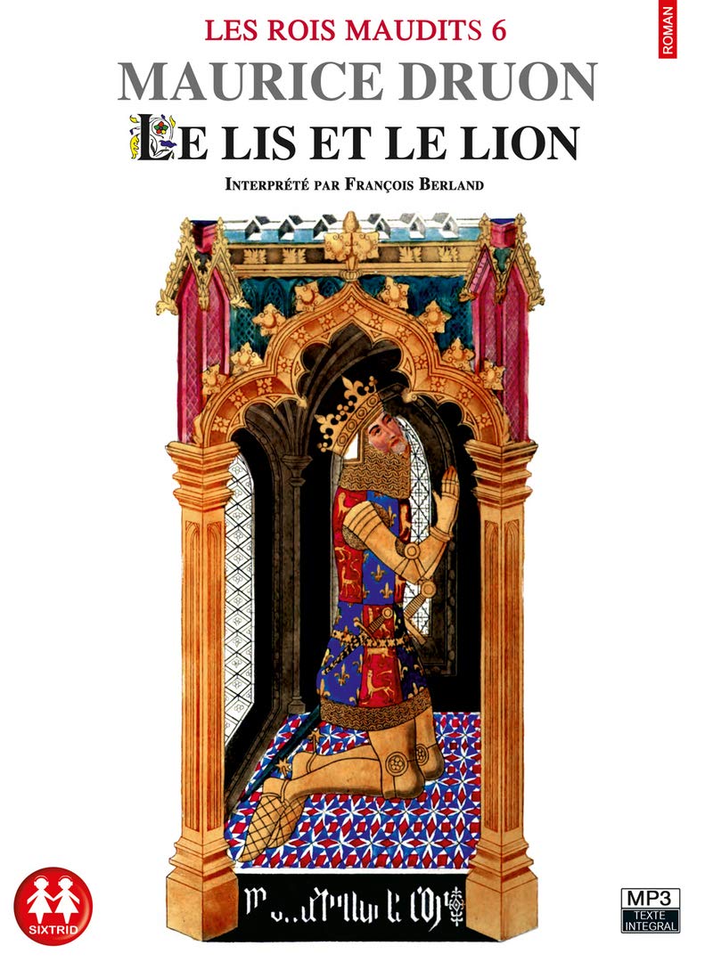 Les Rois maudits tome 6 - Le Lis et le lion (6) book