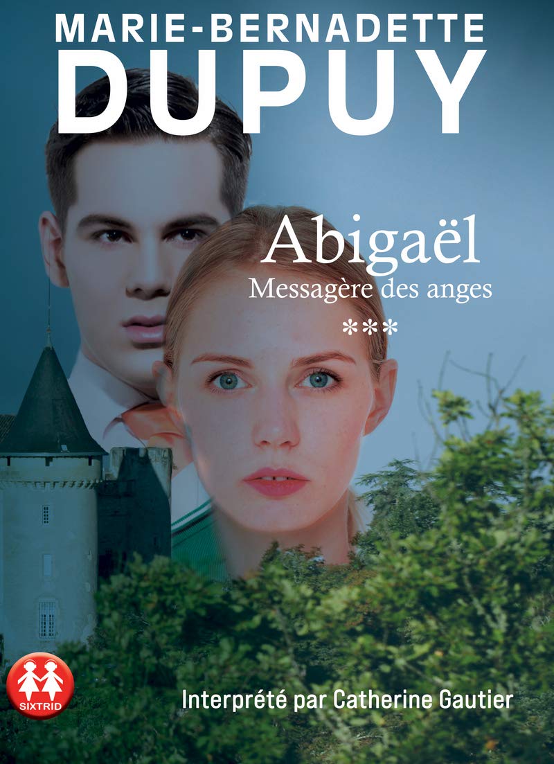 Abigaël - Messagère des anges - Tome 3 (3) cd
