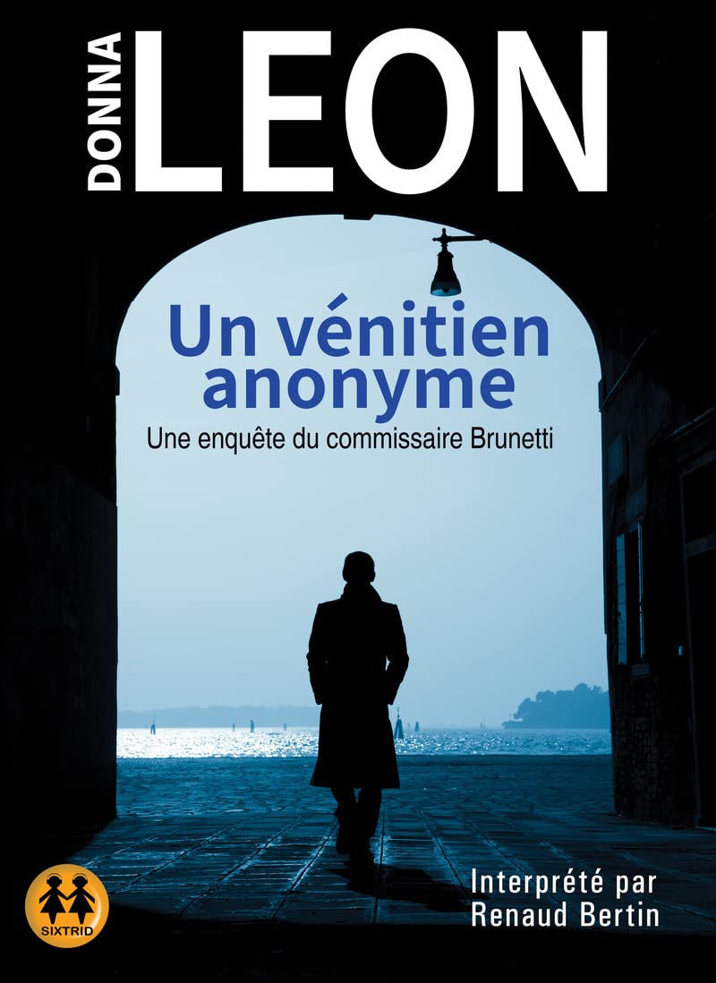 Un vénitien anonyme - Une enquête du commissaire Brunetti cd