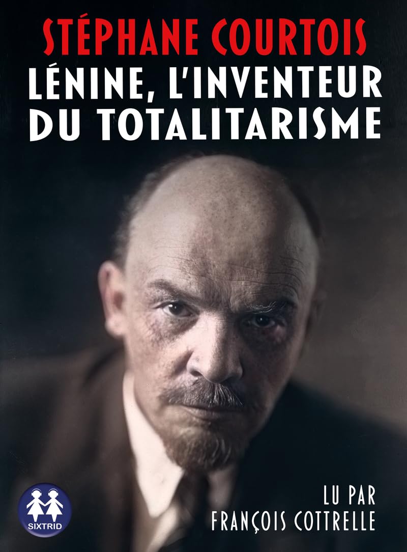 Lénine, l'inventeur du totalitarisme cd