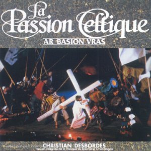 La Passion Celtique - Ar Basion Vras Children & Young People