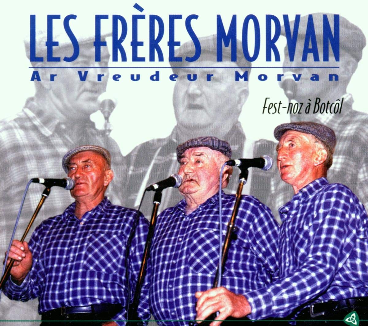 Les Freres Morvan, Ar Vreudeur Morvan - Fest-Noz A Botcol. Pop