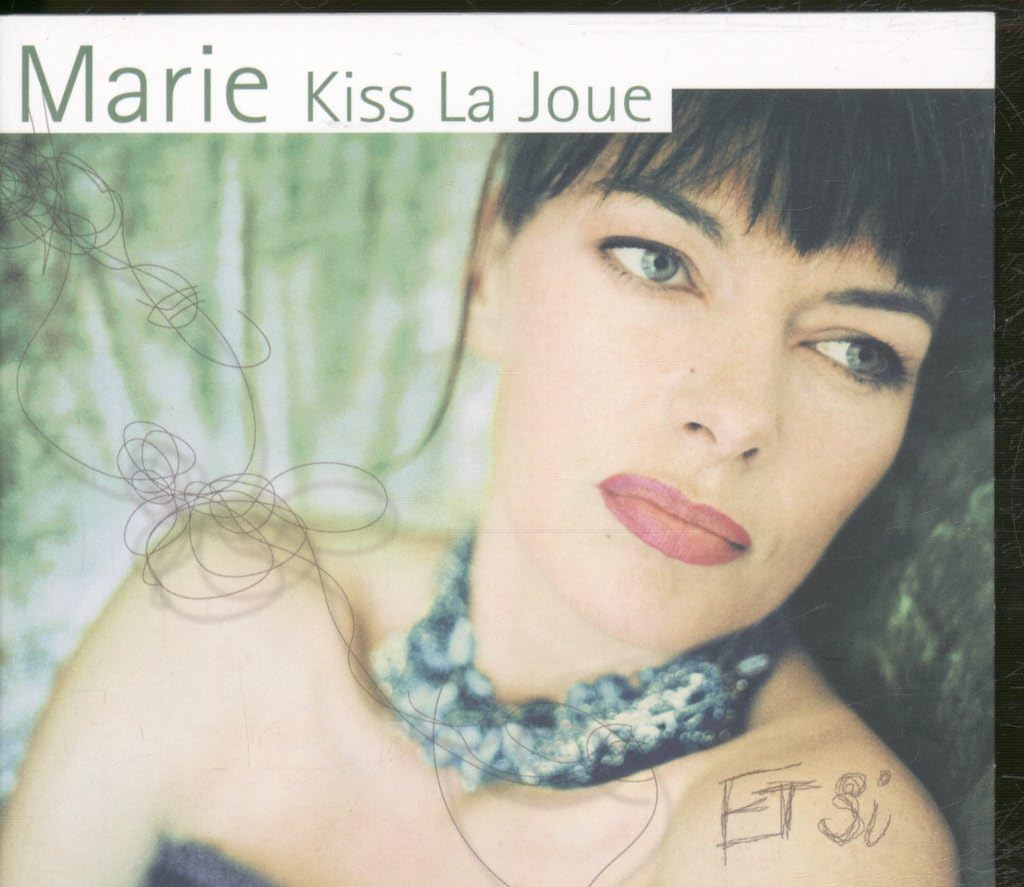Et Si - Marie Kiss La Joue cd