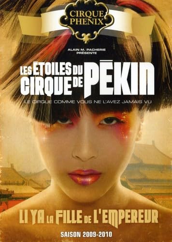 Les étoiles du Cirque de pékin : li Ya, la Fille de l'empereur dvd