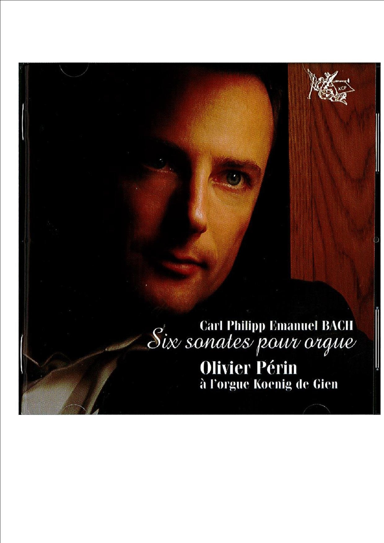 Six Sonates pour Orgue CPE BACH par Olivier PERIN orgue cd