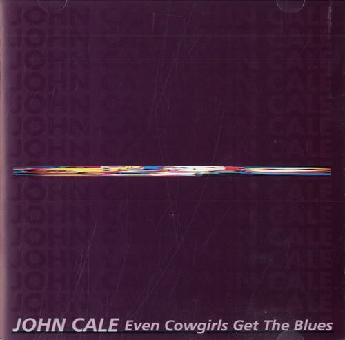 Even Cowgirls Get the Blues Alternative & Indie