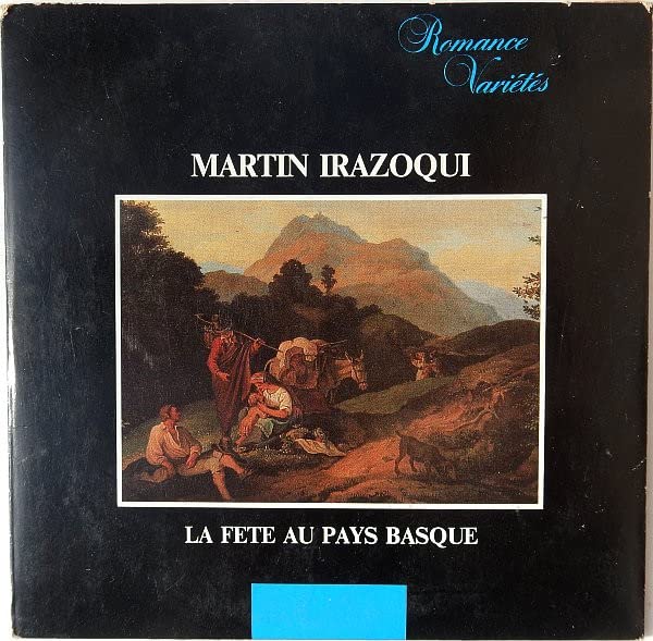 LA FETE AU PAYS BASQUE - Collection Romance Variétés cd