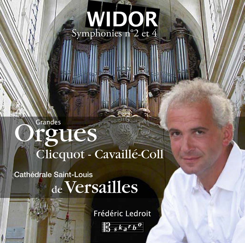 Grandes Orgu Frederic Ledroit - Widor: Symphonies N 2 Et 4 Pour Or cd