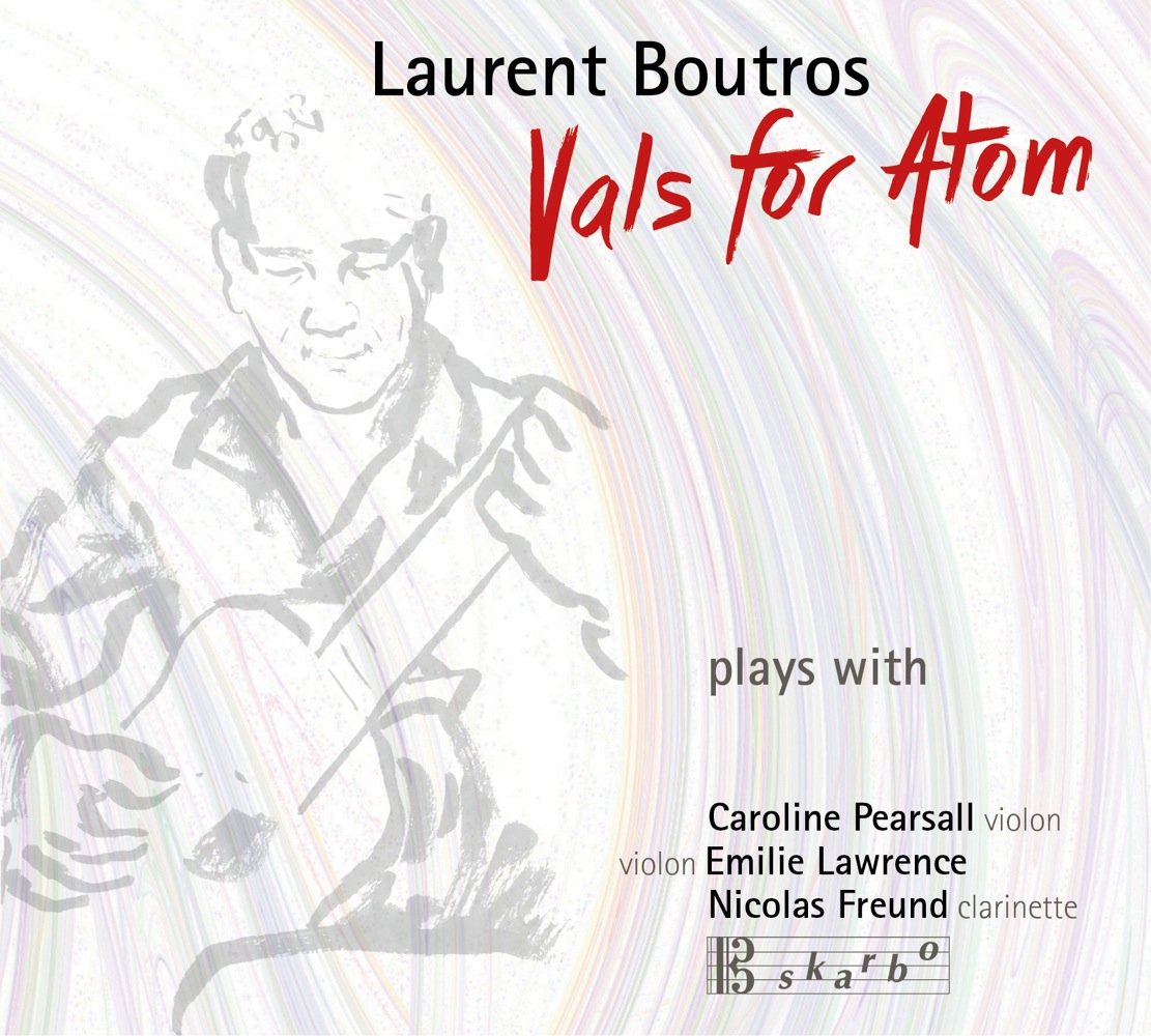Boutros, Laurent : Vals for Atom-Duos et Trios avec Guitare cd