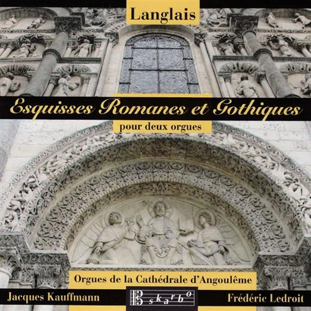 Langlais : Esquisses Romanes et Gothiques pour Deux Orgues cd