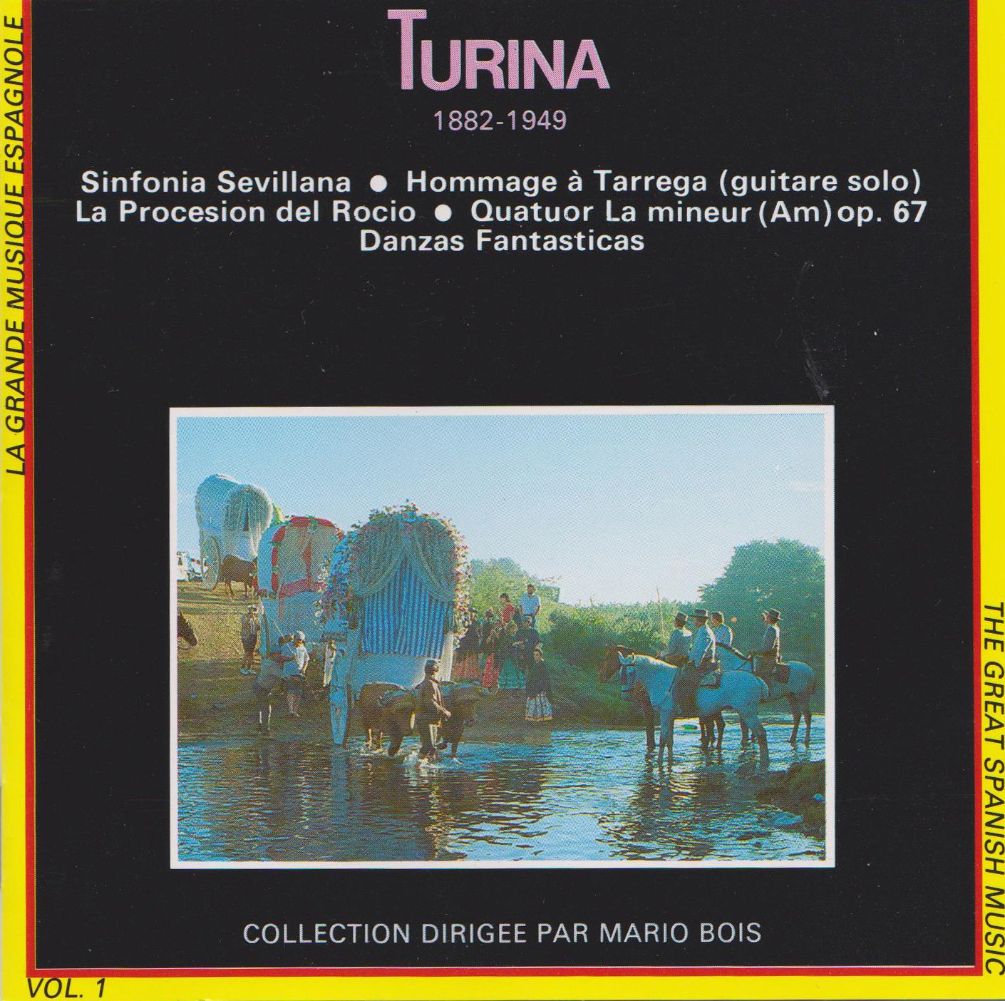Joaquin Turina : Sinfonia Sevillana, Hommage à Tarrega, La Procesion del Rocio, Quatuor La mineur, Danzas Fantasticas Music