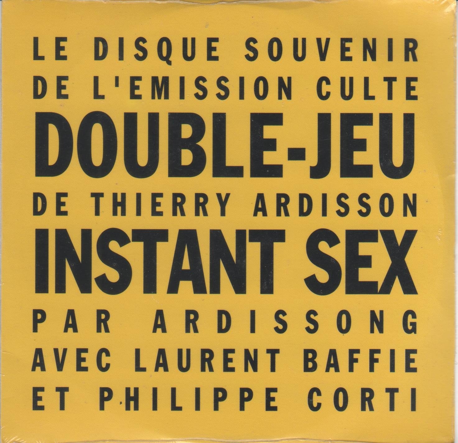Instant sex (émission Double Jeu de Thierry Ardisson) cd