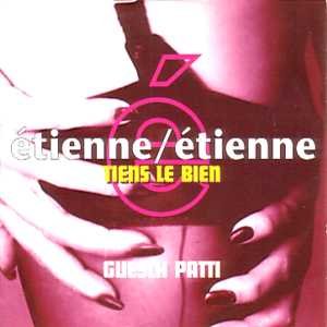 Etienne Etienne (tiens-Le Bien) Music