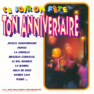 Ce Soir On Fete Ton Anniversaire Pop