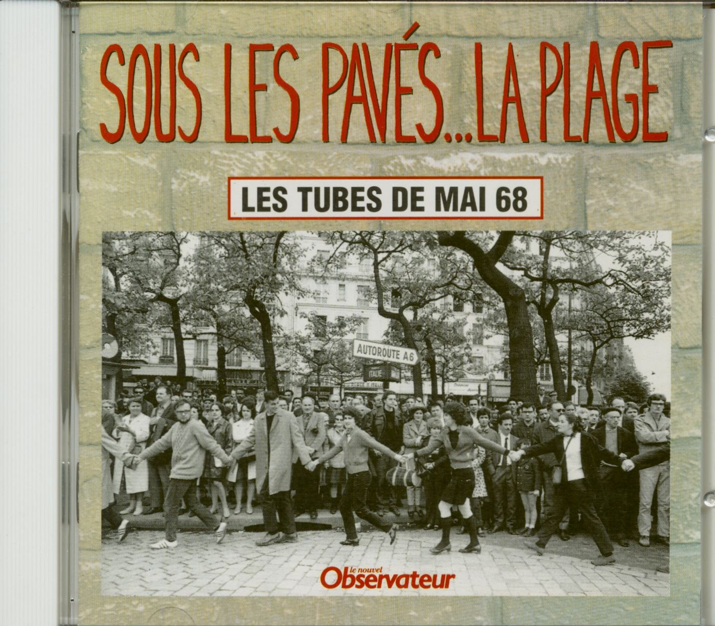 Sous les pavés, la plage : Les tubes de Mai 68 cd