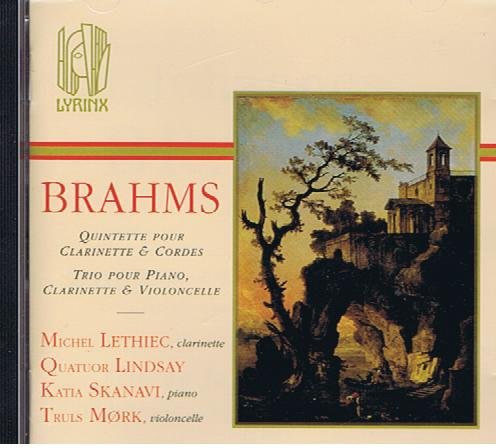 BRAHMS - QUINTETTE POUR CLARINETTE ET CORDES -- TRIO POUR PIANO, CLARINETTE & VIOLONCELLE Music