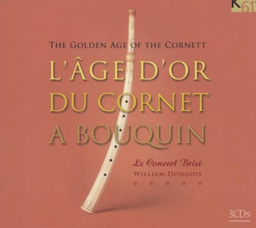 The Golden Age of the Cornett Classical