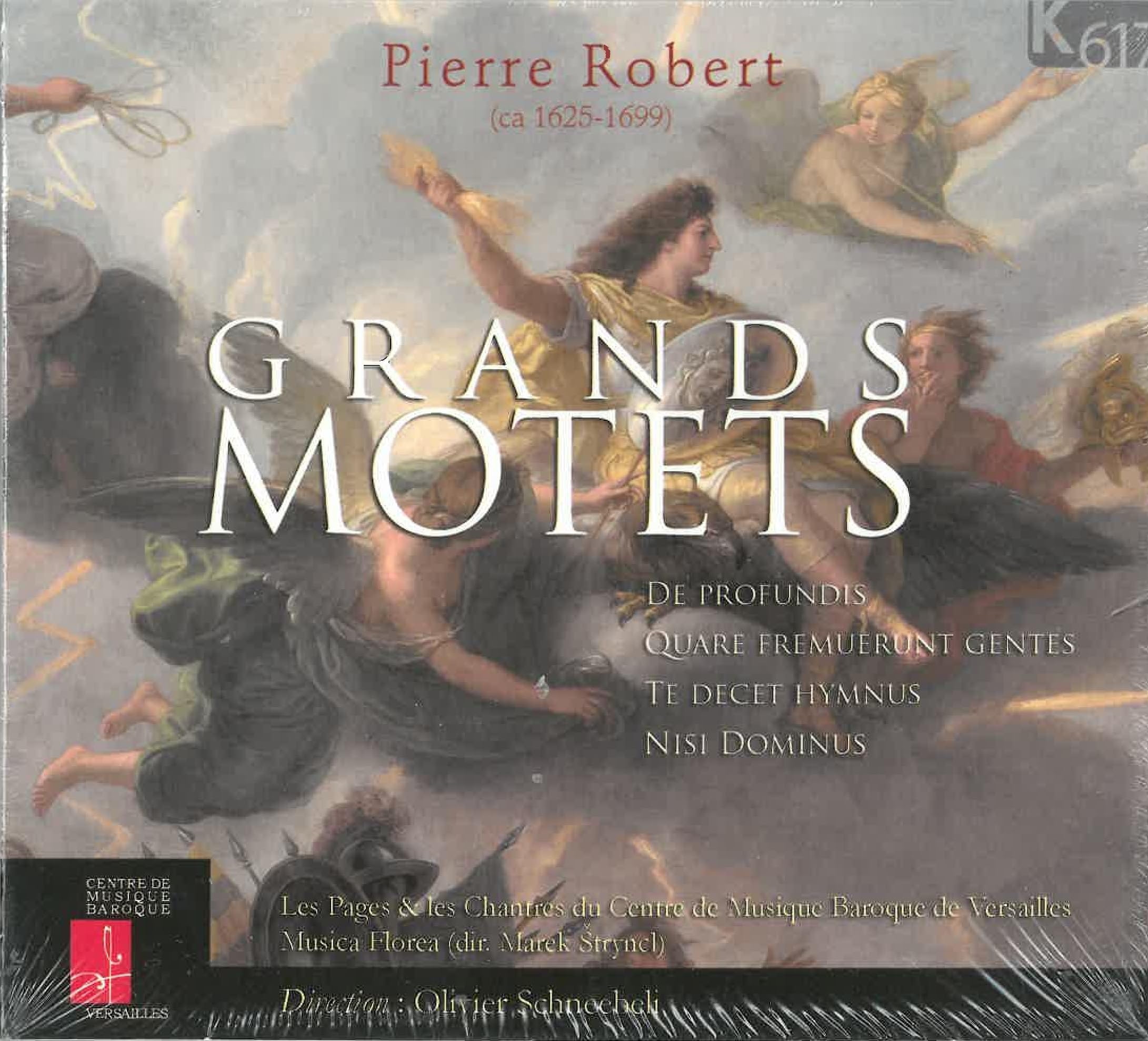 Pierre Robert - Grands Motets : De profundis, Quare fremuerunt, Te decet hymnus, Nisi Dominus cd
