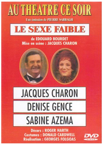 Au théâtre ce soir : Le Sexe faible dvd