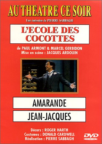 Au théâtre ce soir : L'Ecole des cocottes Films