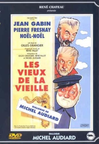 Les Vieux de la vieille Films