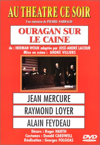 Au théâtre ce soir: Ouragan sur la Caine Films
