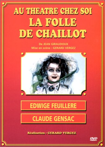 Au théâtre chez soi : La Folle de chaillot Films