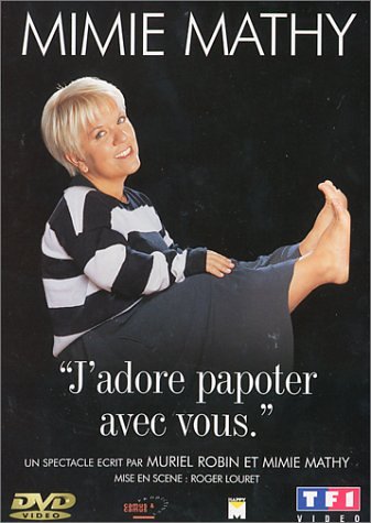 Mimie Mathy : J'adore papoter avec vous Films