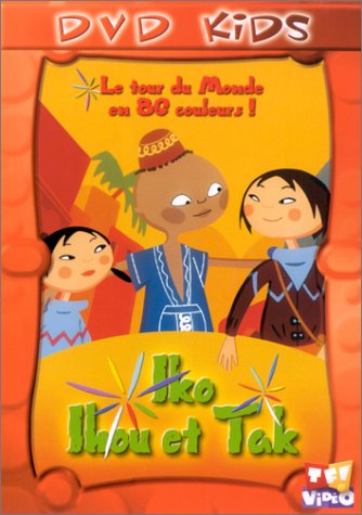 Iko, Ihou et Tak : Le Tour du Monde en 80 couleurs ! Films