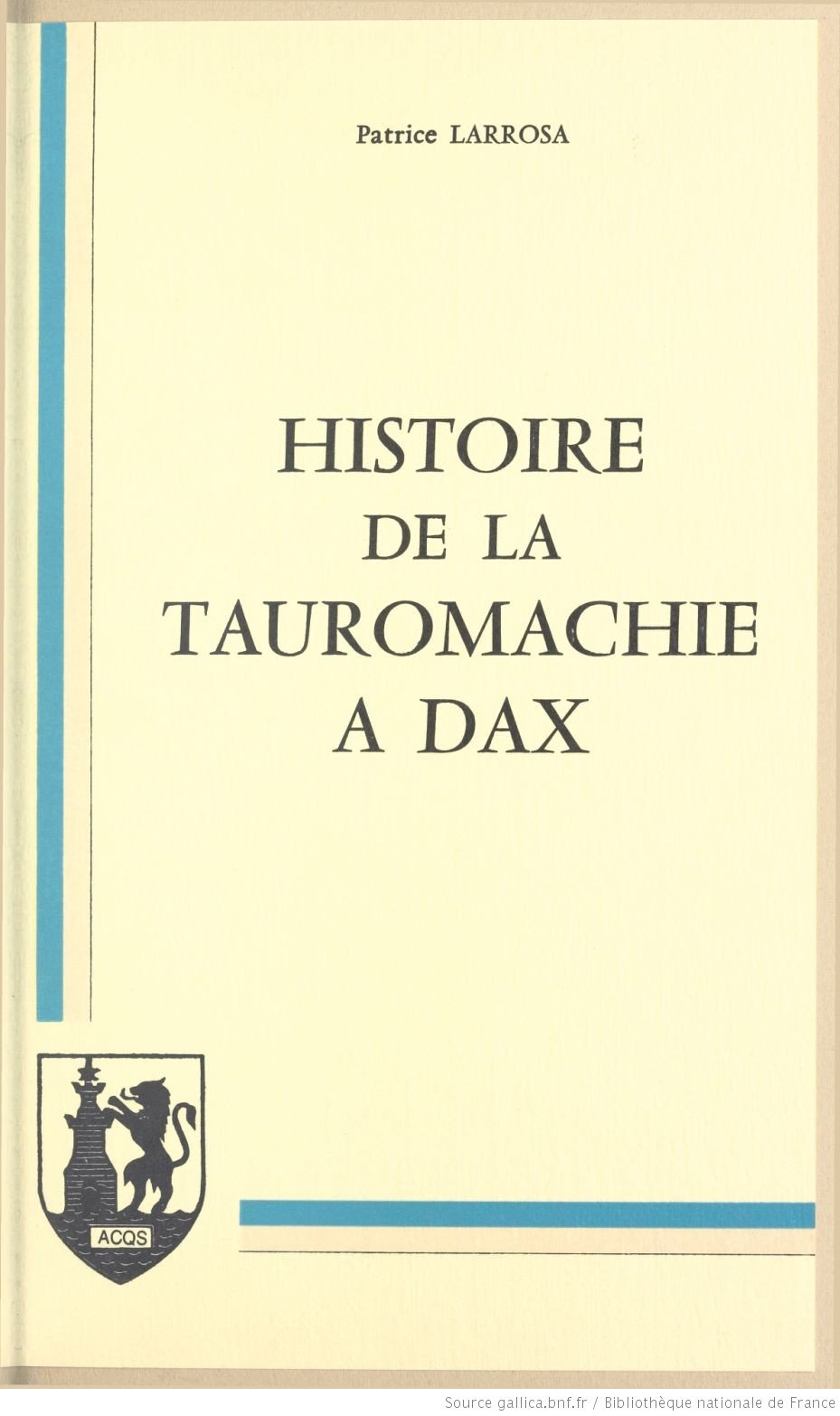 Histoire de la tauromachie à Dax cd