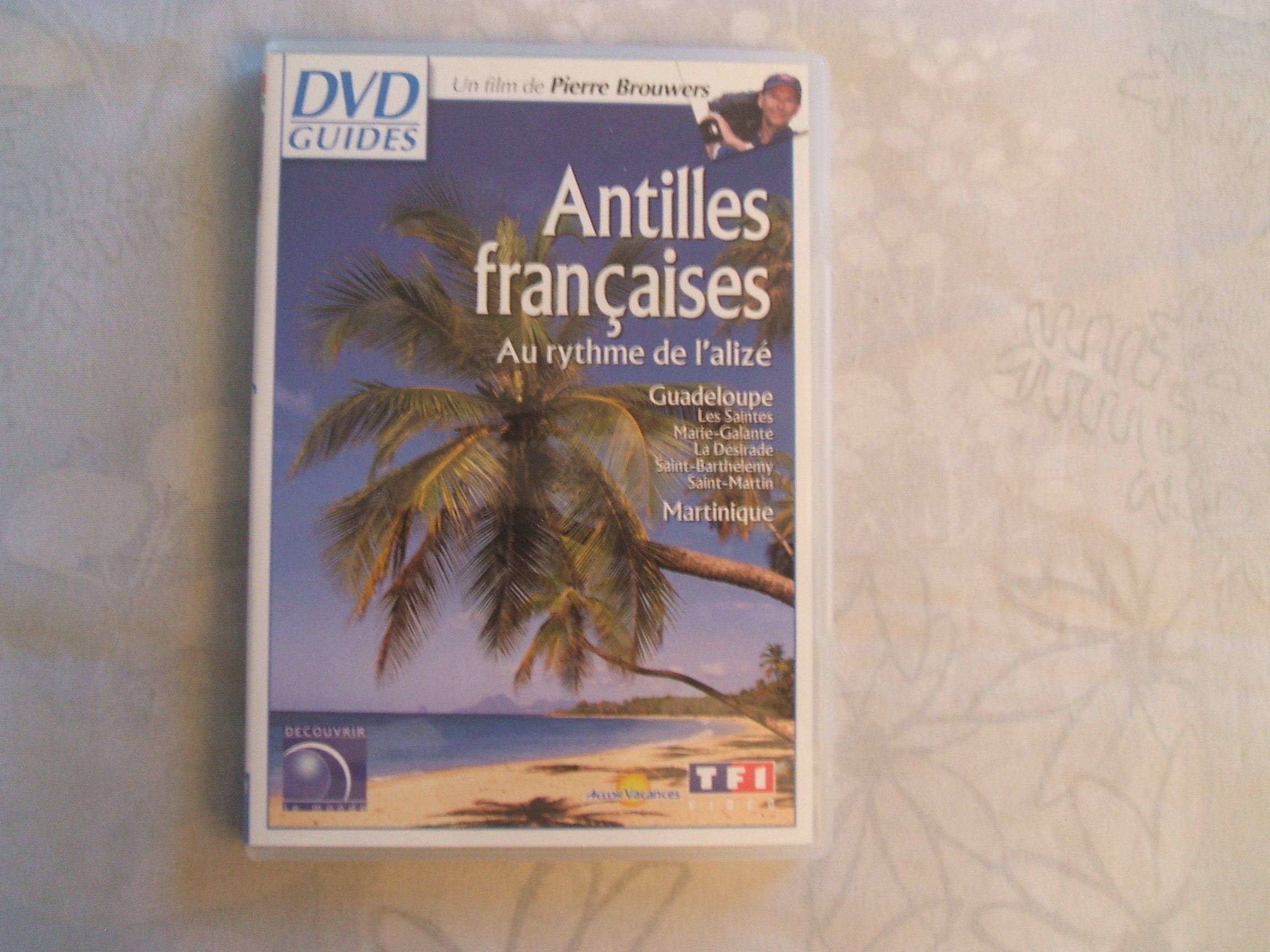DVD Guides : Les Antilles françaises 2003, au rythme de l'alizé Films