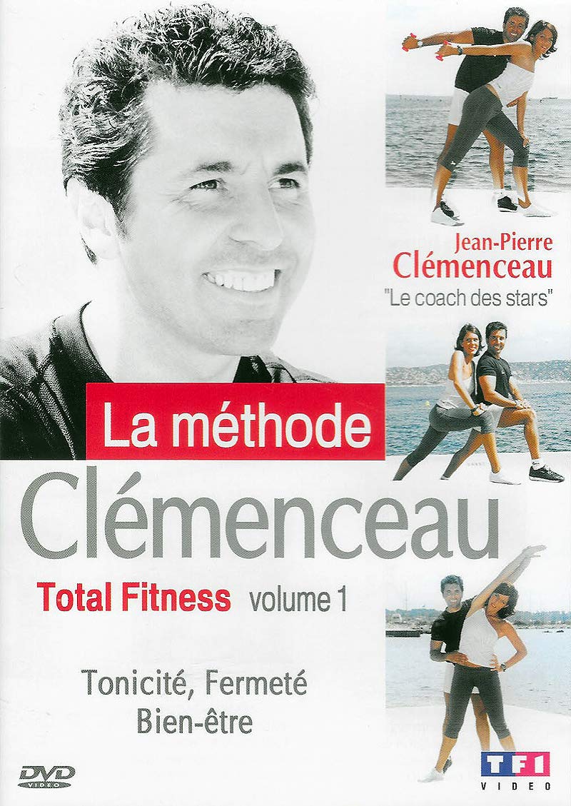 La Méthode Clémenceau : Total Fitness - Vol.1 : Tonicité, Fermeté, Bien-être Movies