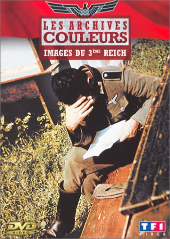 Les Archives en couleurs : Images du 3e Reich Films