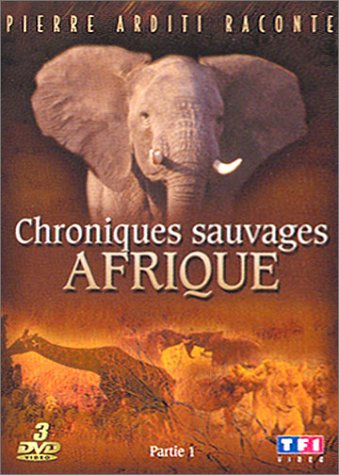 Les Chroniques sauvages : Afrique, Partie 1 - Coffret 3 DVD Films