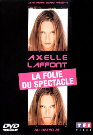 Axelle laffont : la folie du spectacle Films